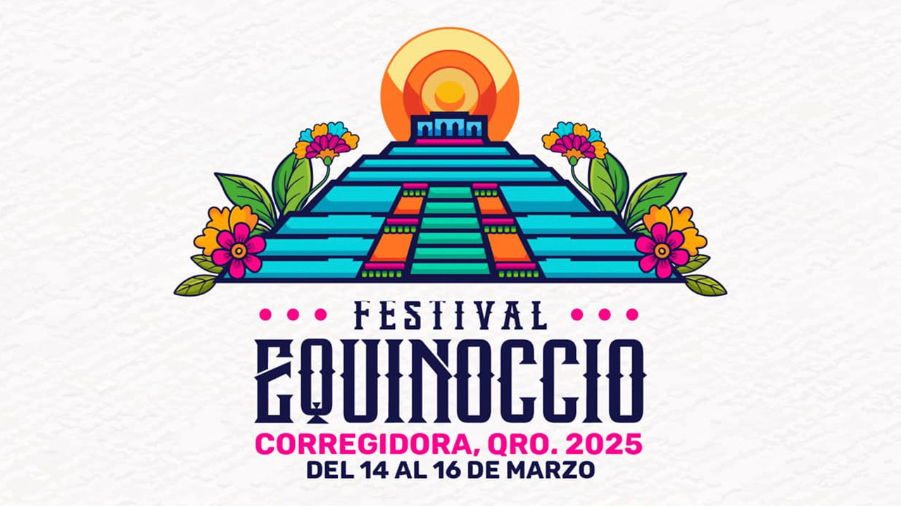 ¡Asiste al Festival Equinoccio 2025 en Corregidora!