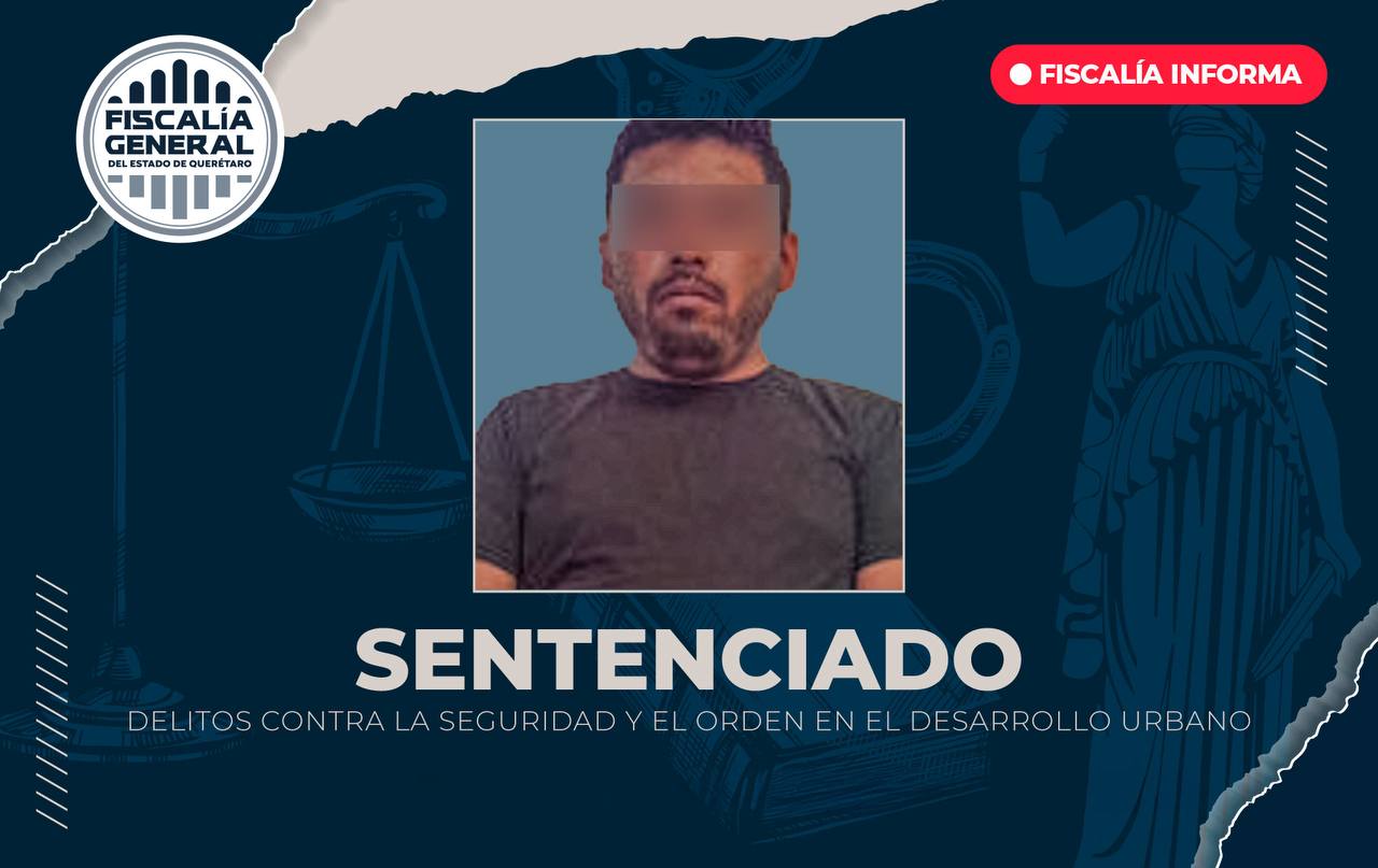 A prisión 5 años por apropiarse ilegalmente de terrenos en Tequisquiapan