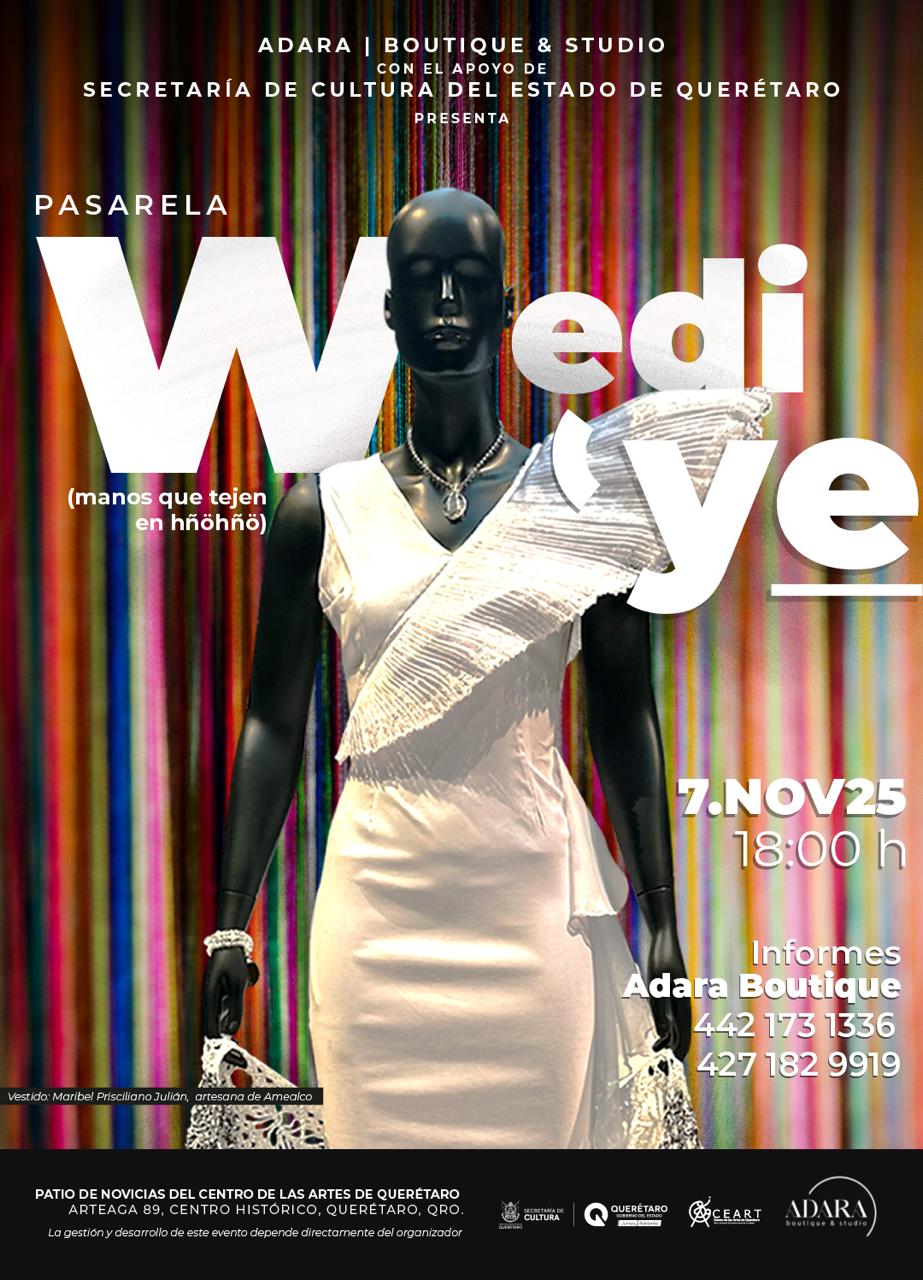 Arte y el diseño queretanos lucirán en la pasarela Wedi’ye
